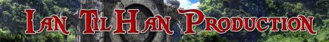 Ian Til'Han Production
